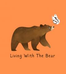 Children Living with The Bear – aka The Dysregulated Stress Response